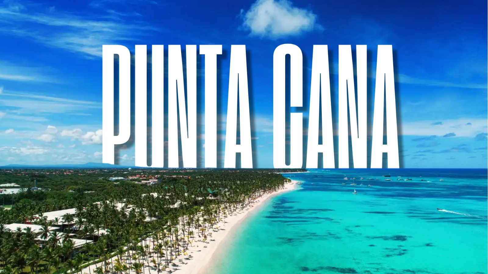 PUNTA CANA